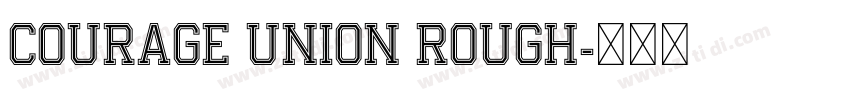 Courage Union Rough字体转换